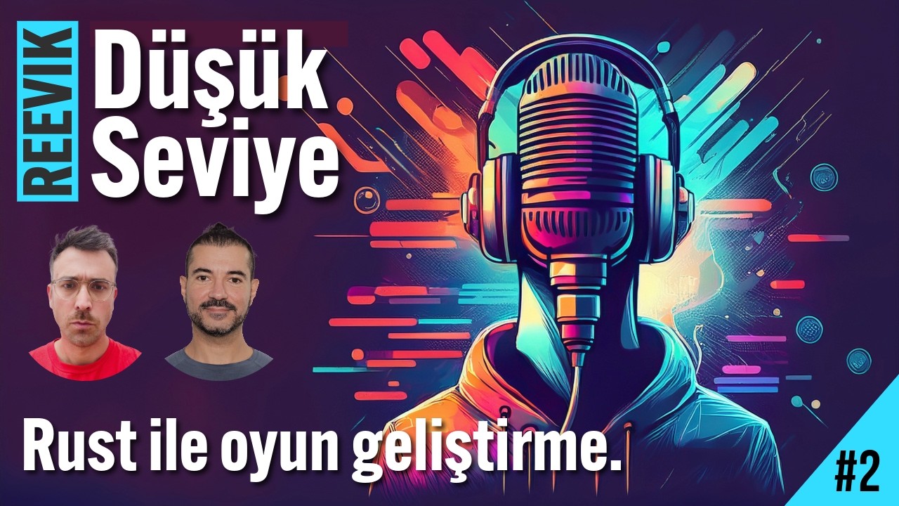 Düşük Seviye Podcast 2026 #2