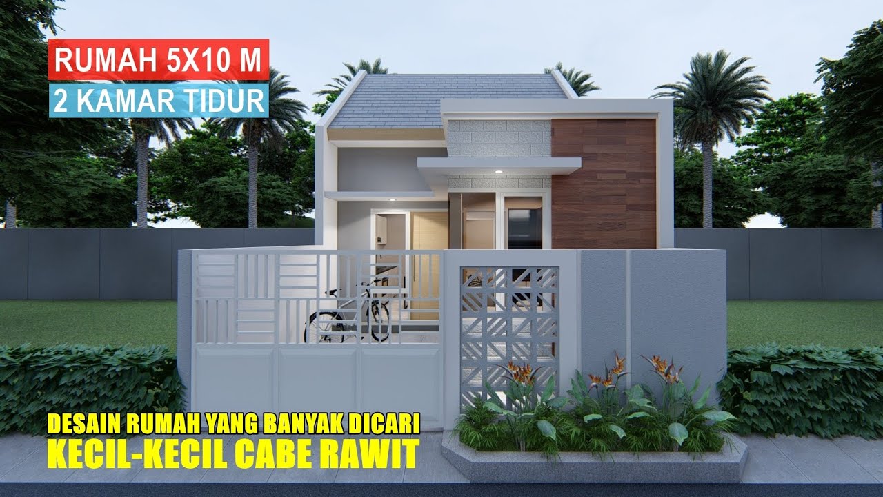DESAIN RUMAH KECIL YANG DICARI BANYAK ORANG #RUMAH 5X10 METER
