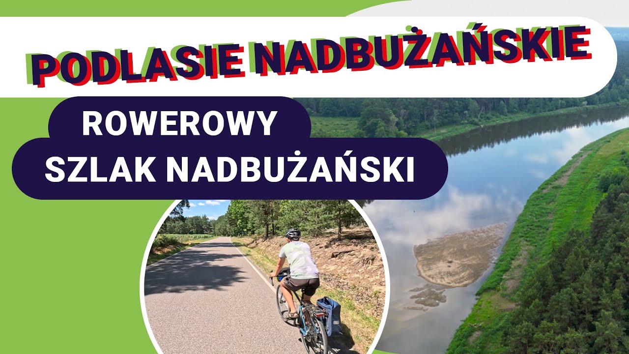 Podlasie Nadbużańskie na rowerze