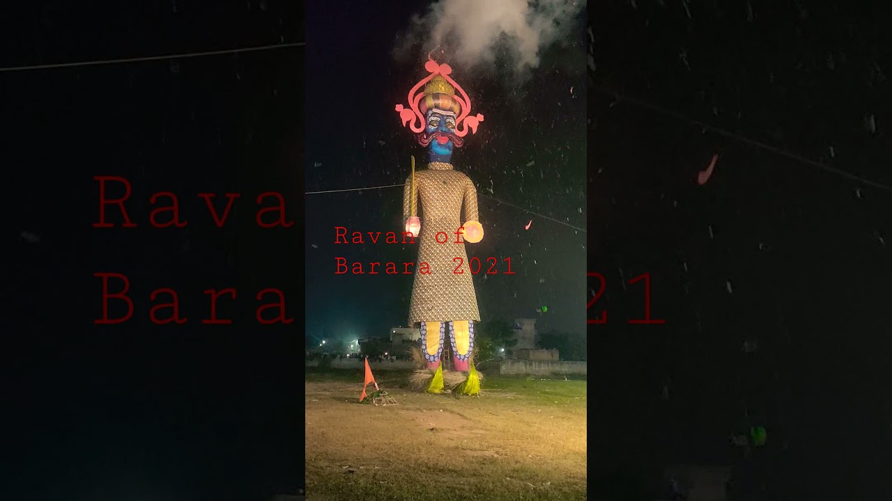 Ravan Dahan at Barara 2021