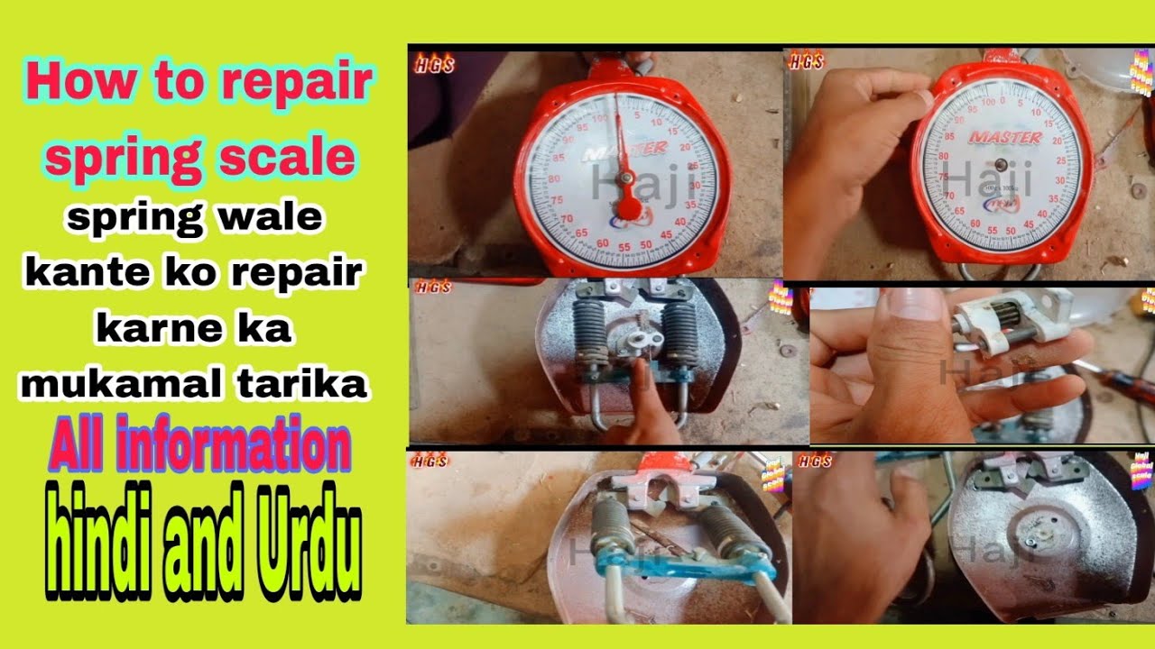 How to repair spring scale in hindi urdu