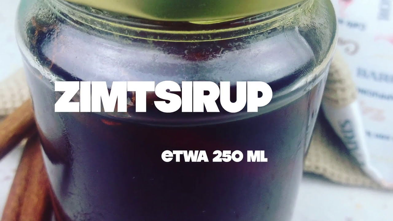 Zimtsirup f&uuml;r Kaffee, Tee und vieles mehr | Rezept