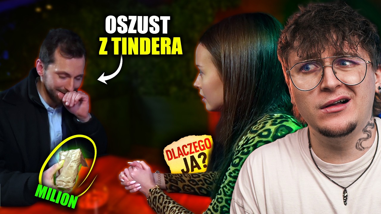 OSZUST Z TINDERA ale to DLACZEGO JA