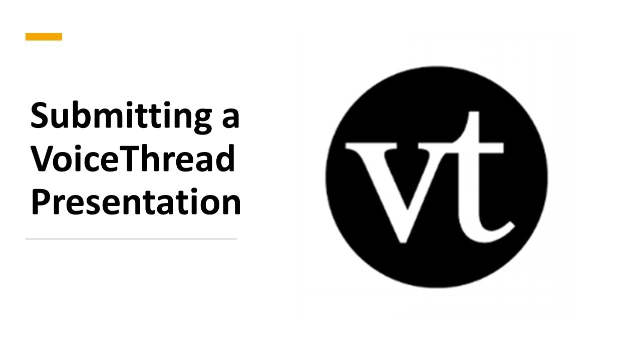Submitting Presentations in VoiceThread