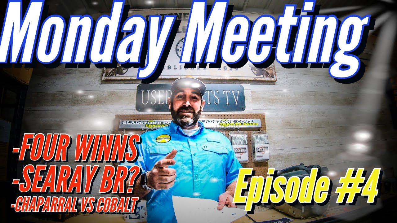 Used Boat Tips and Tricks -Monday Meeting ep. #4