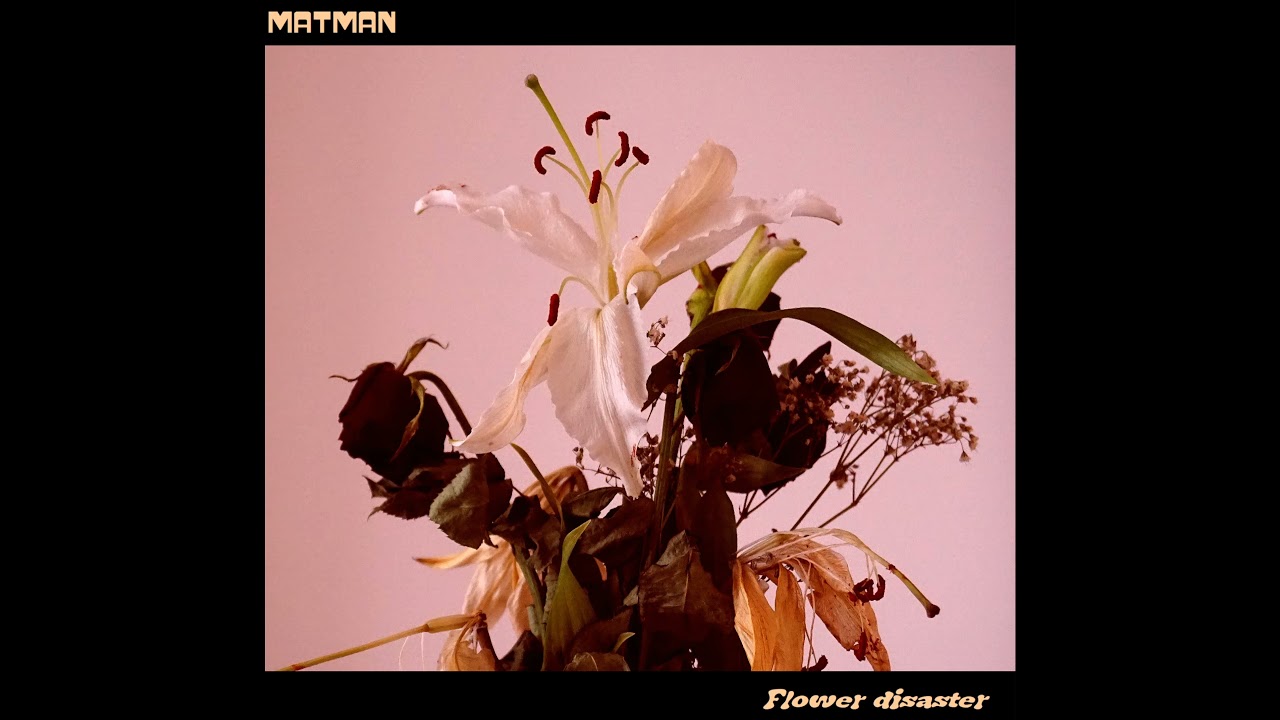PSYCHEDELIC ROCK - Matman B - Flower disaster