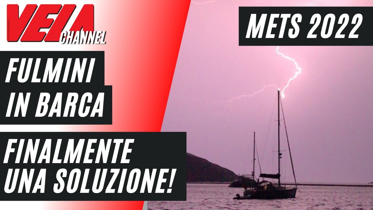 La soluzione per proteggersi dai fulmini in barca - Finalmente il parafulmine da barca!