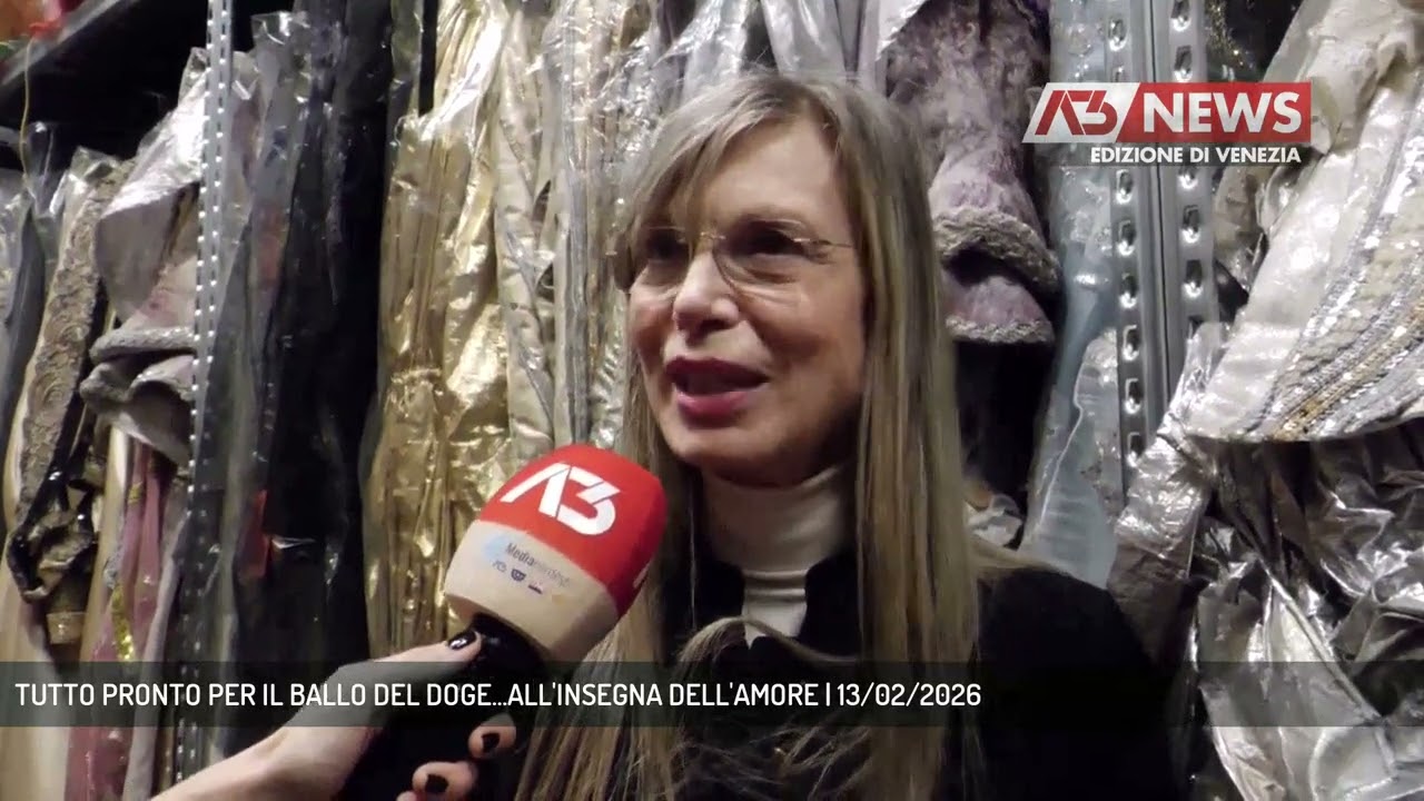 TUTTO PRONTO PER IL BALLO DEL DOGE...ALL'INSEGNA DELL'AMORE | 13/02/2026