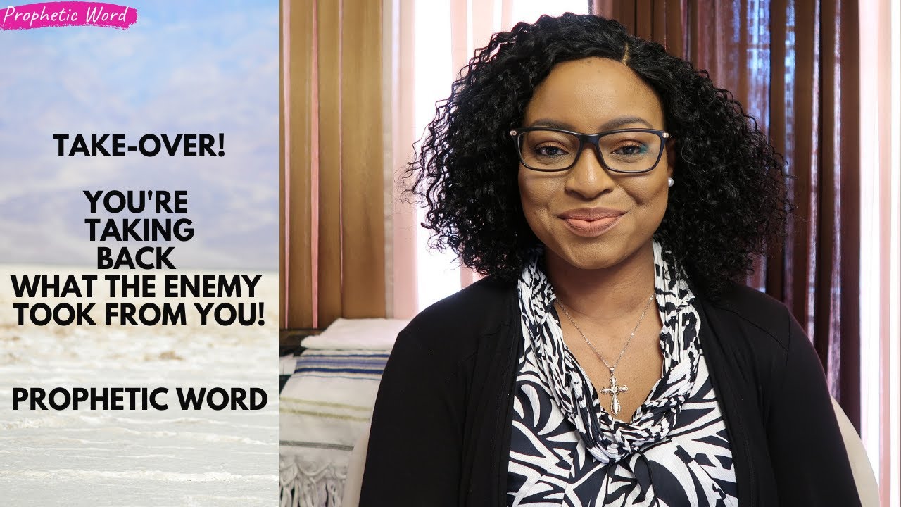 PROPHETIC WORD | Take-Over! You're taking back what the enemy took from you!