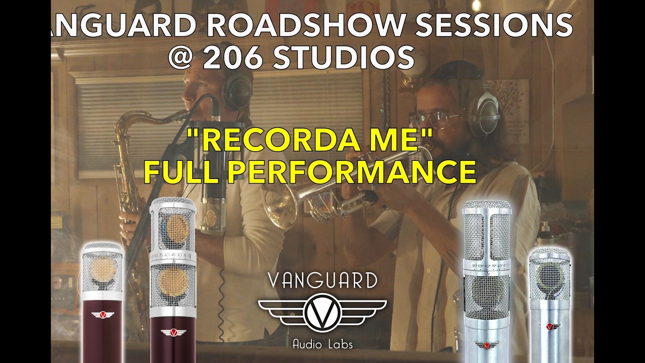 Vanguard Recording Sessions @ 206 Studios - Recorda Me Full Performance