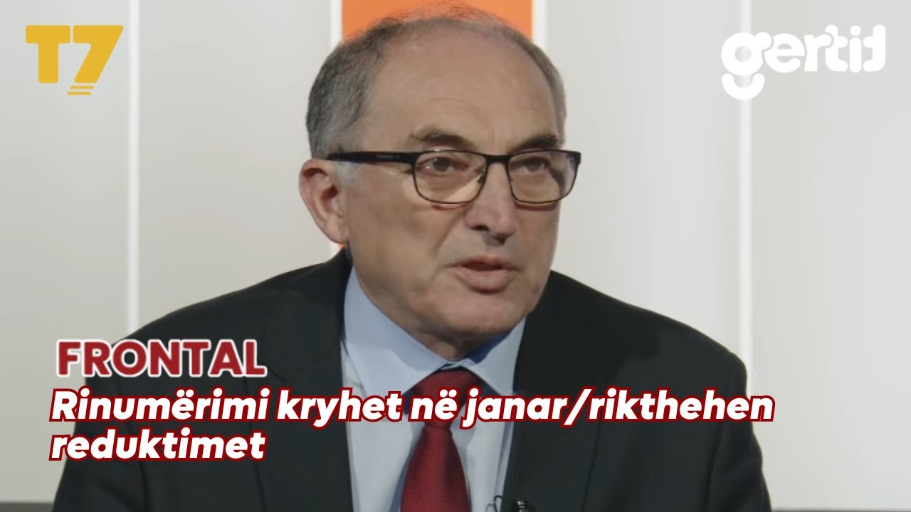 Rinumërimi kryhet në janar/rikthehen reduktimet | FRONTAL | T7