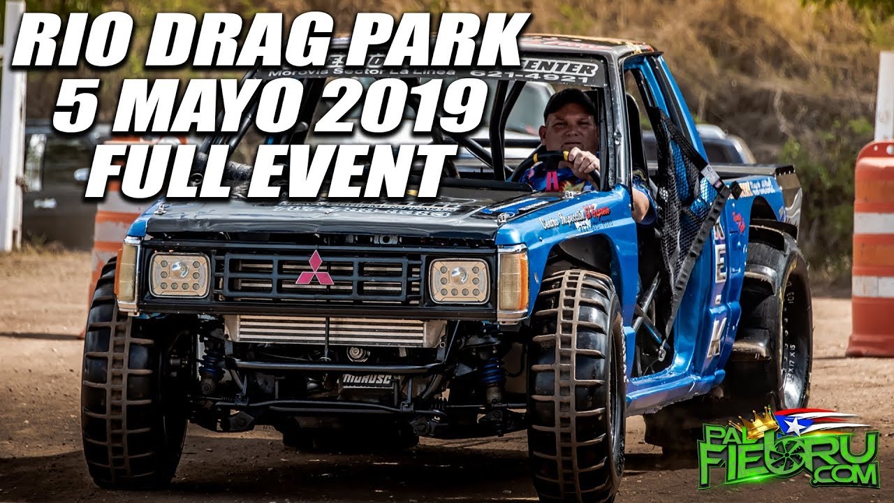 Rio Drag Park 5 mayo 2019 Full Event ``Sand Drag``