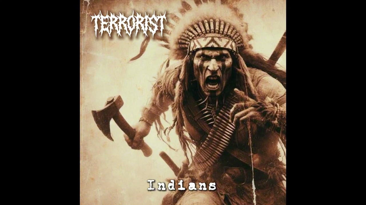 TERRORIST: Indians - Death Metal