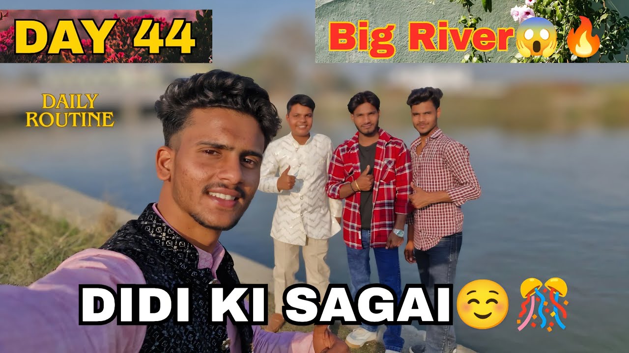 Gao ke badi nahar😲 | Day 44 | Days 365 | DAILY ROUTINE ♥️ 
