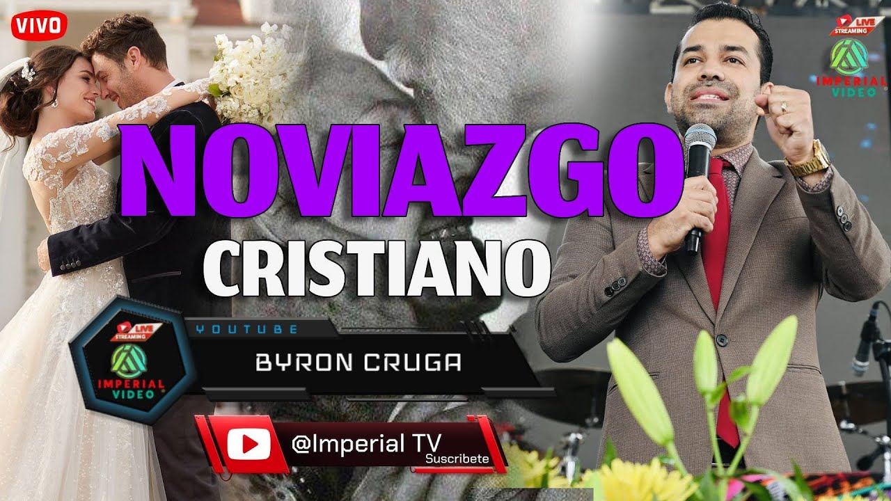 Relaciones Amorosas  en La Iglesia  - Predicador Byron Cruga