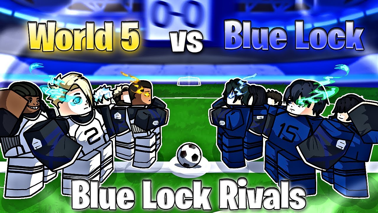 What If The World 5 vs Blue Lock Rematched In Roblox? [Blue Lock Rivals]