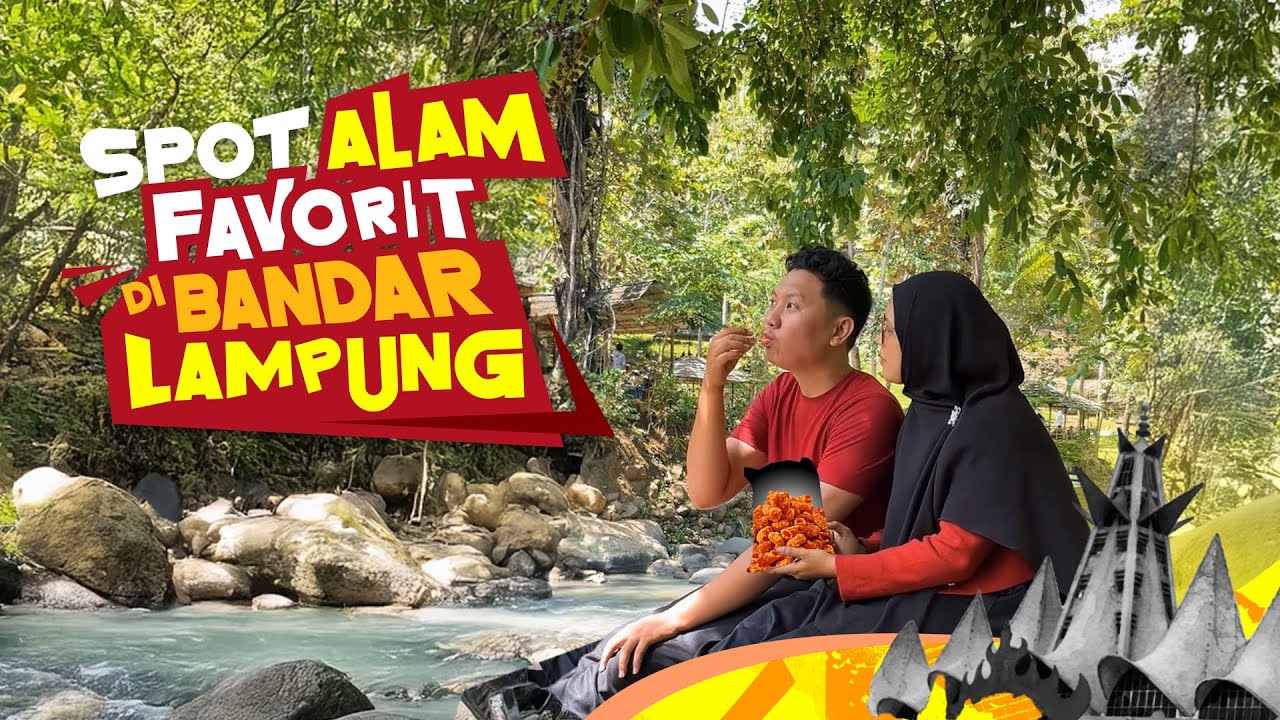 Spot Alam Favorit Di Bandar Lampung