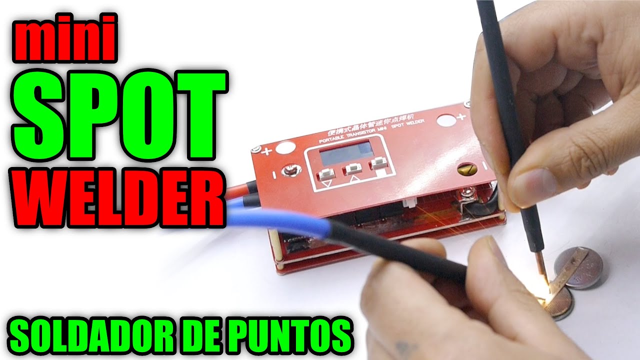 mini SPOT WELDER / SOLDADOR DE PUNTOS económico / REVISION Y FUNCIONAMIENTO