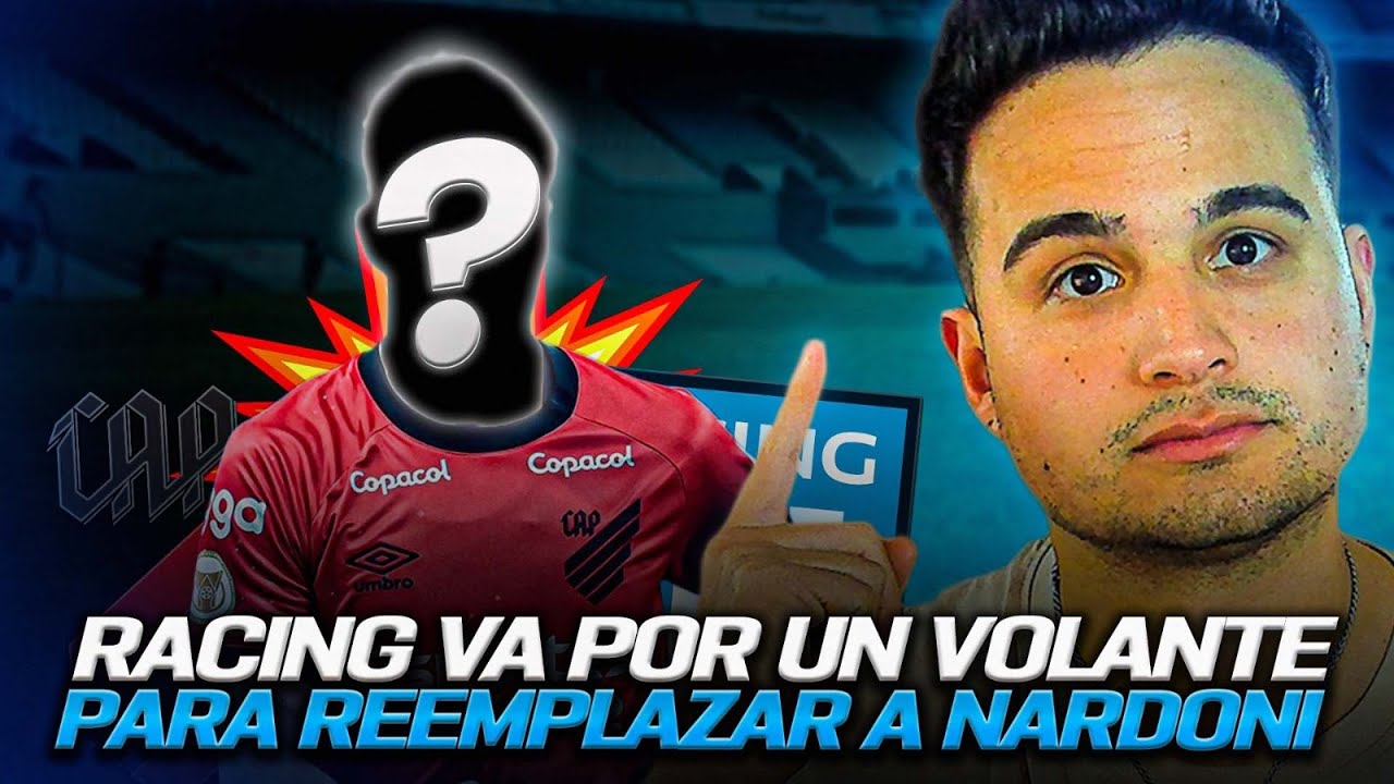 ▶ RACING VA POR UN VOLANTE PARA REEMPLAZAR A NARDONI | CRACK DEPORTIVO