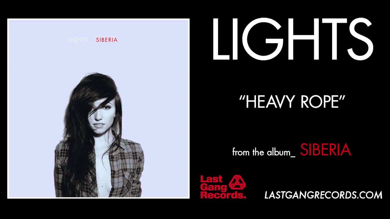 Lights - Heavy Rope