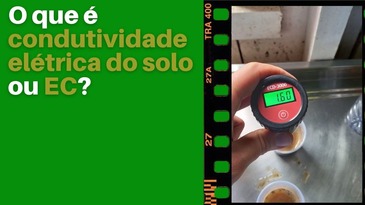 O que é condutividade elétrica ou EC?