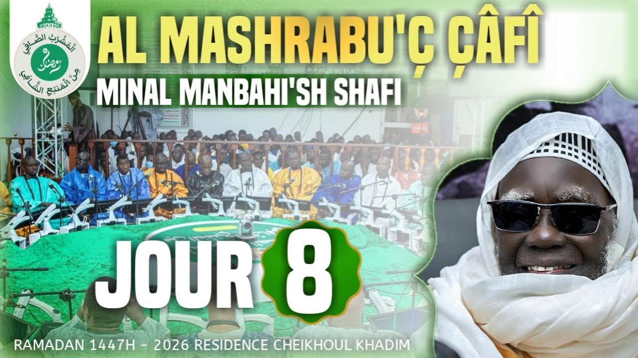 🛑th&egrave;me :En Direct Al Mashrabu'&ccedil; &ccedil;&acirc;f&icirc; : R&eacute;sidence Cheikhoul Khadim 8e Jour Ramadan