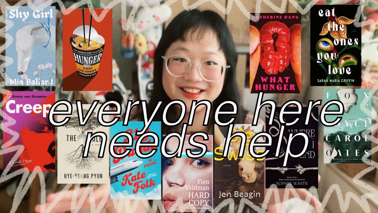 more unhinged women & cannibalism | shy girl, creep, sky daddy, big swiss, what hunger, etc