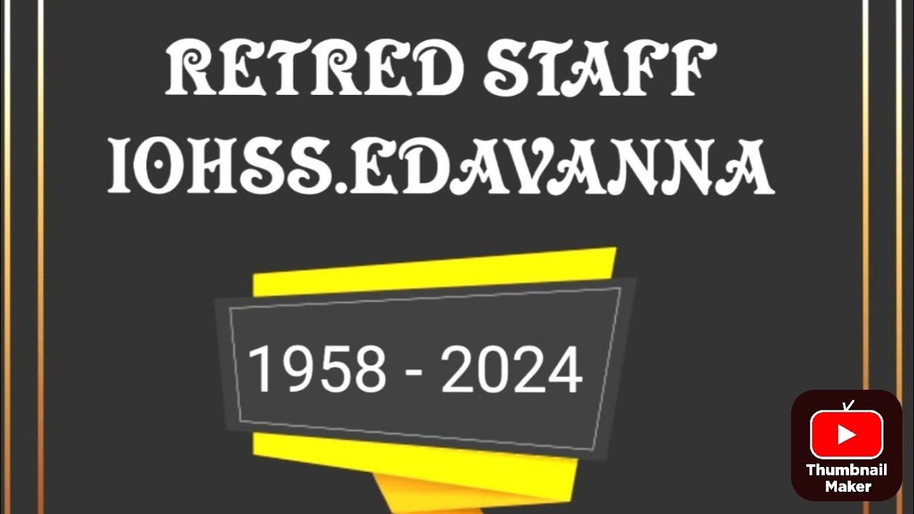 RETIRED STAFF . IOHSS EDAVANNA