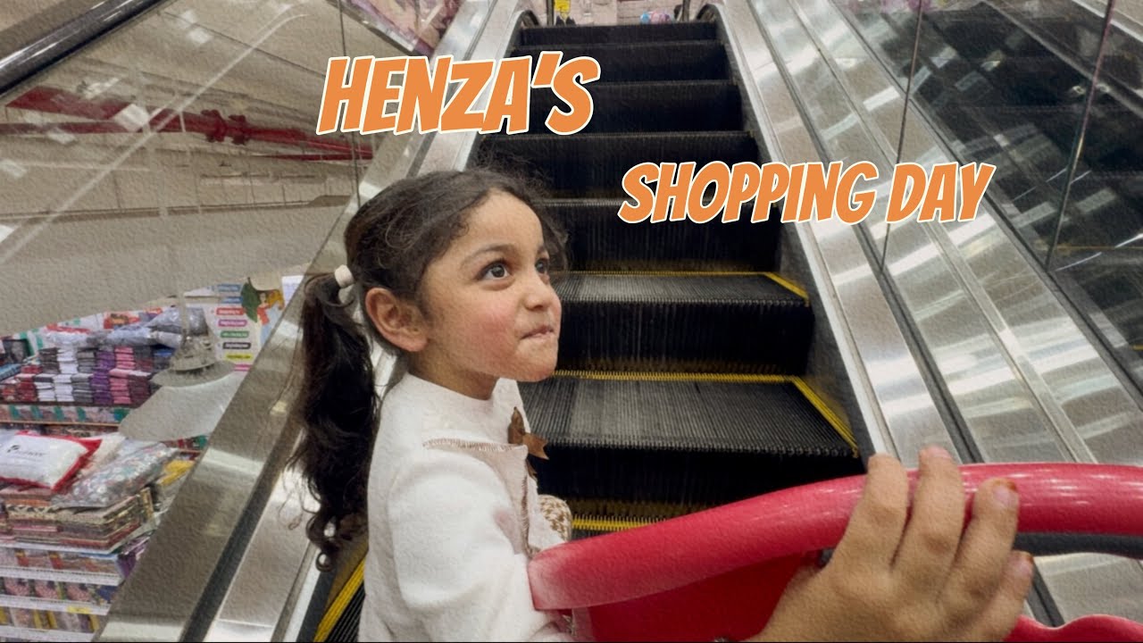 Henza’s shopping day🥰