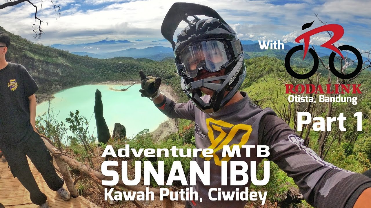 Adventure Track Sunan Ibu, Ciwidey With Rodalink Part 1 | Alejandry