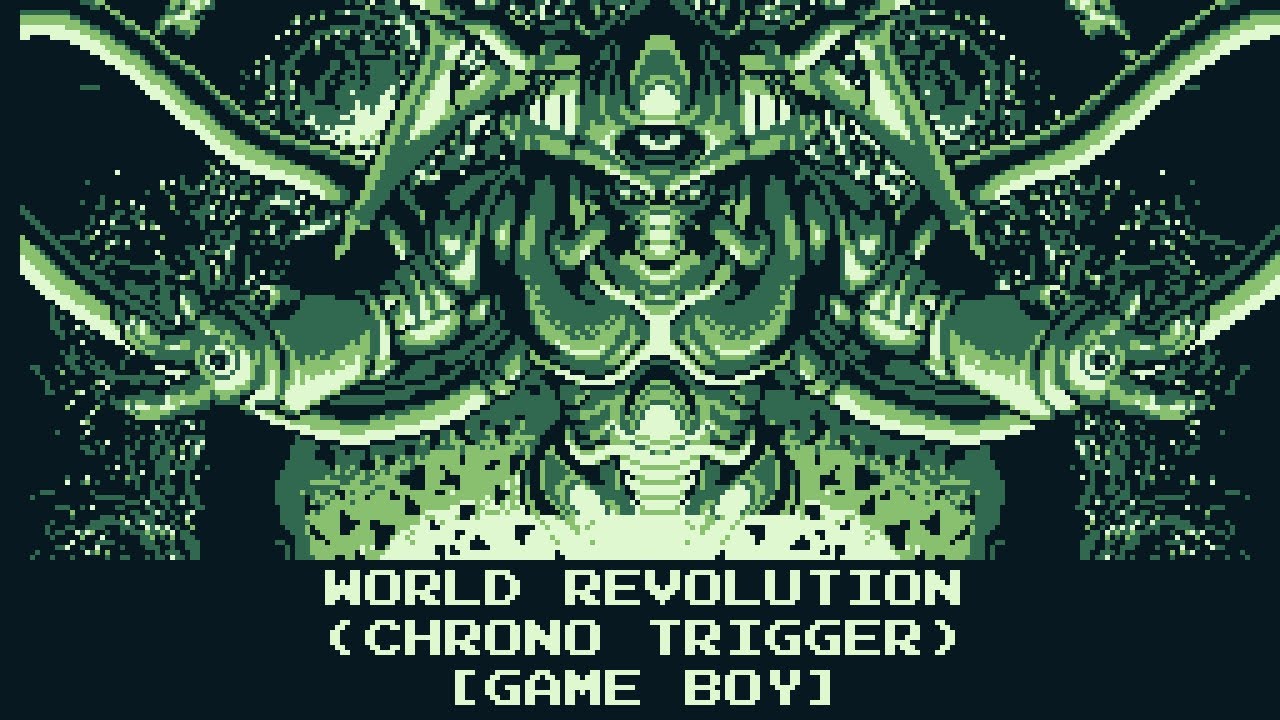 World Revolution (Chrono Trigger) [8-bit, Game Boy]