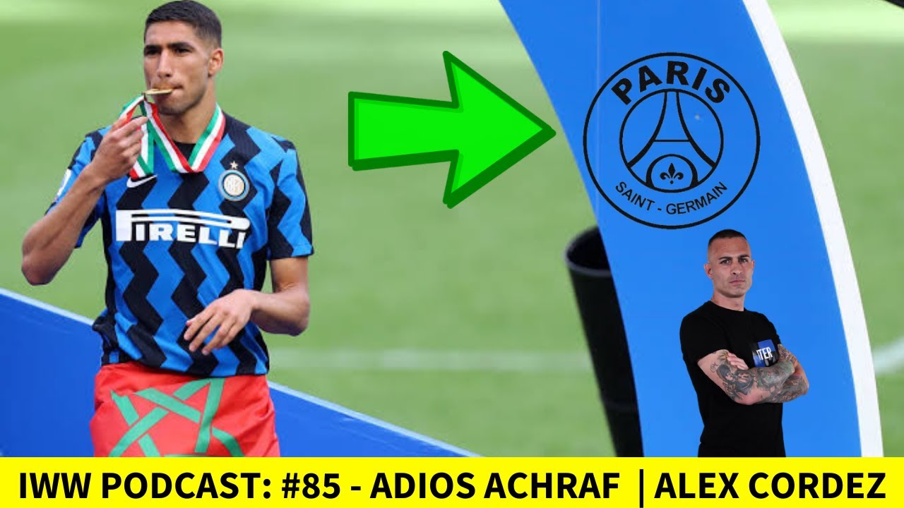 IWW PODCAST: #EP85 - 'ADIOS ACHRAF | HAKAN | CORDAZ| INTERSPAC