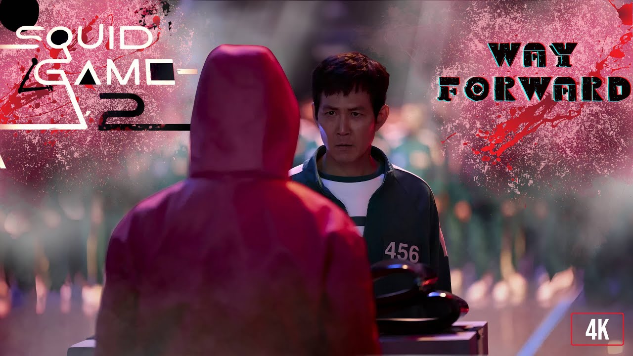 Squid Game Season 2 \  Way Forward