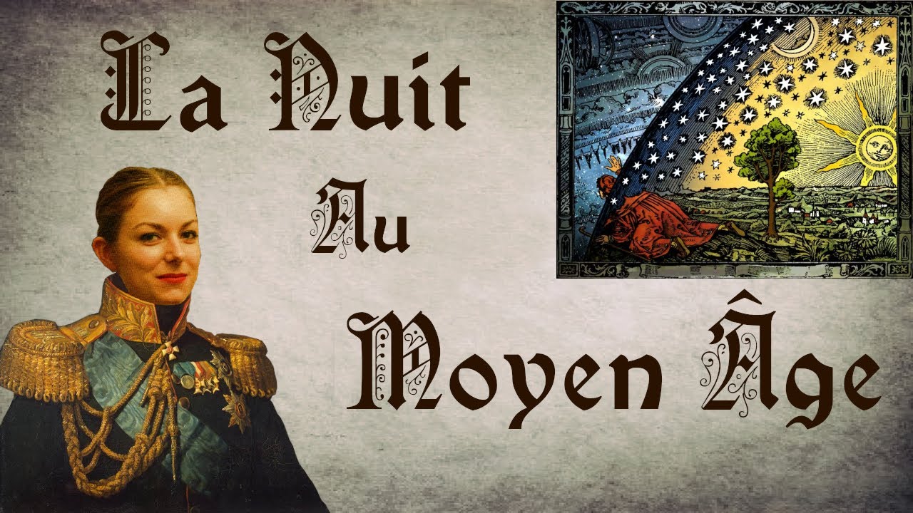 La Nuit au Moyen Âge - Chroniques de Prof #42