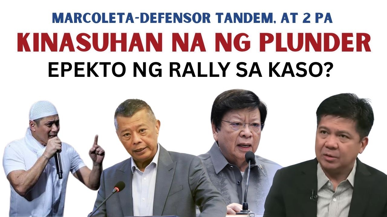 SEN. MARCOLETA AT DEFENSOR, KINASUHAN NA NG OMBUDSMAN NG PLUNDER |EPEKTO NG RALLY?