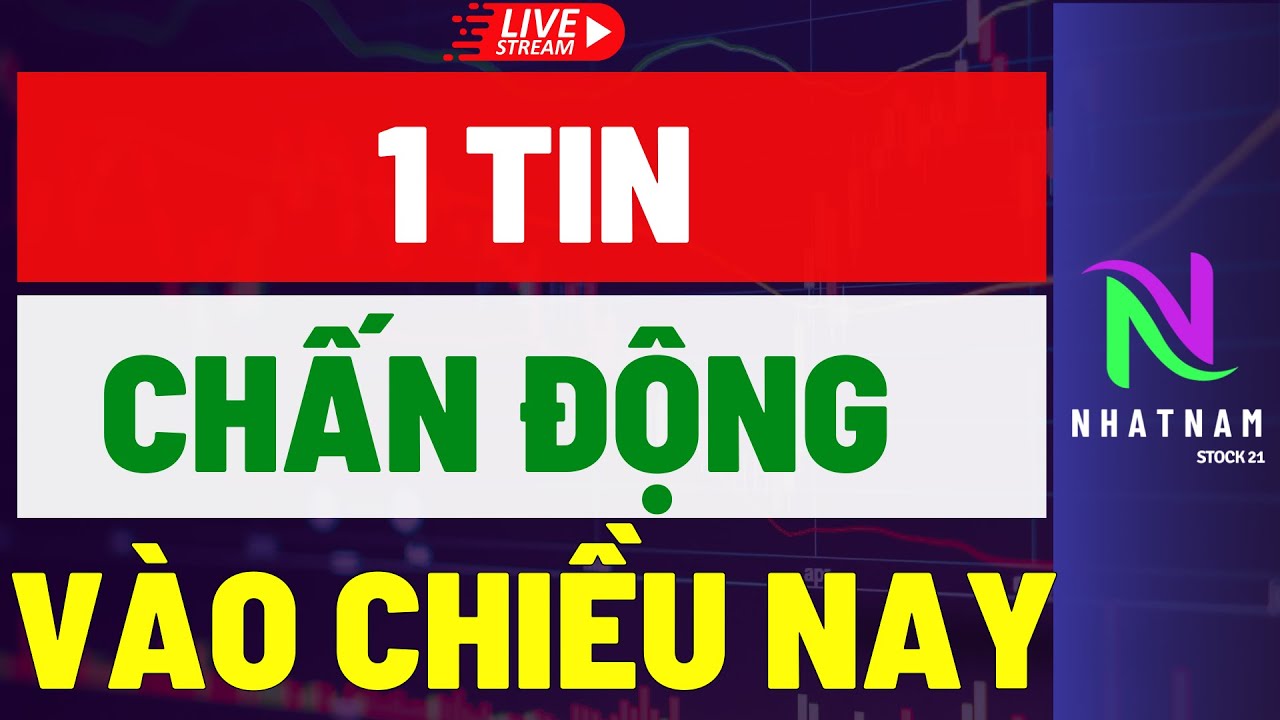 🔴🔴 1 TIN CHẤN ĐỘNG VÀO CHIỀU NAY  I TRONG NGUY LUÔN CÓ CƠ HỘI