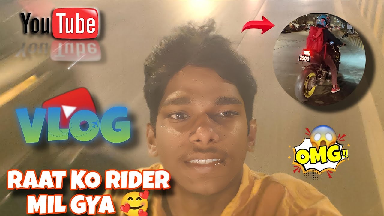 Raat Ko 2 Baje Rider Mil Gya🥰 