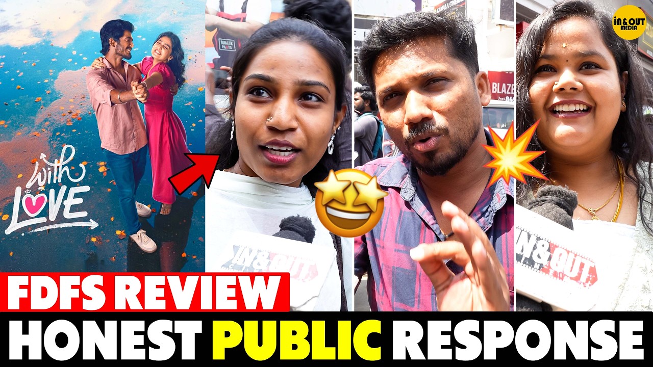 With Love FDFS review💥| With Love movie review🔥 | With Love public reaction | #withlove #abishan