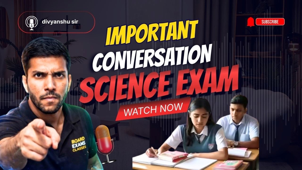 Class 10 Science Exam 2026 | Important Conversation & Final Tips