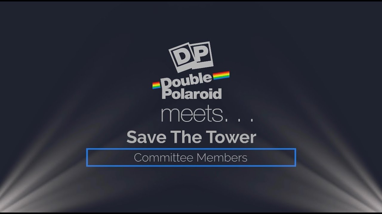 Double Polaroid meets...Save The Tower