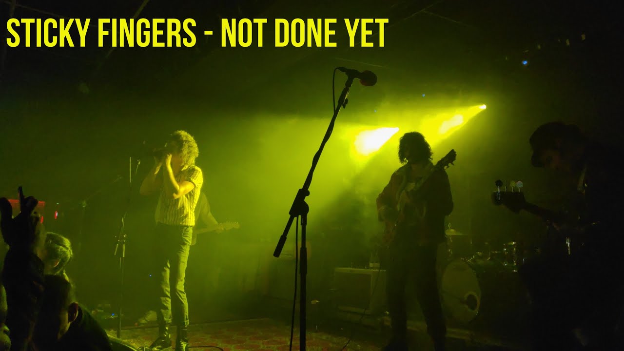 Sticky Fingers - Not Done Yet (Live)