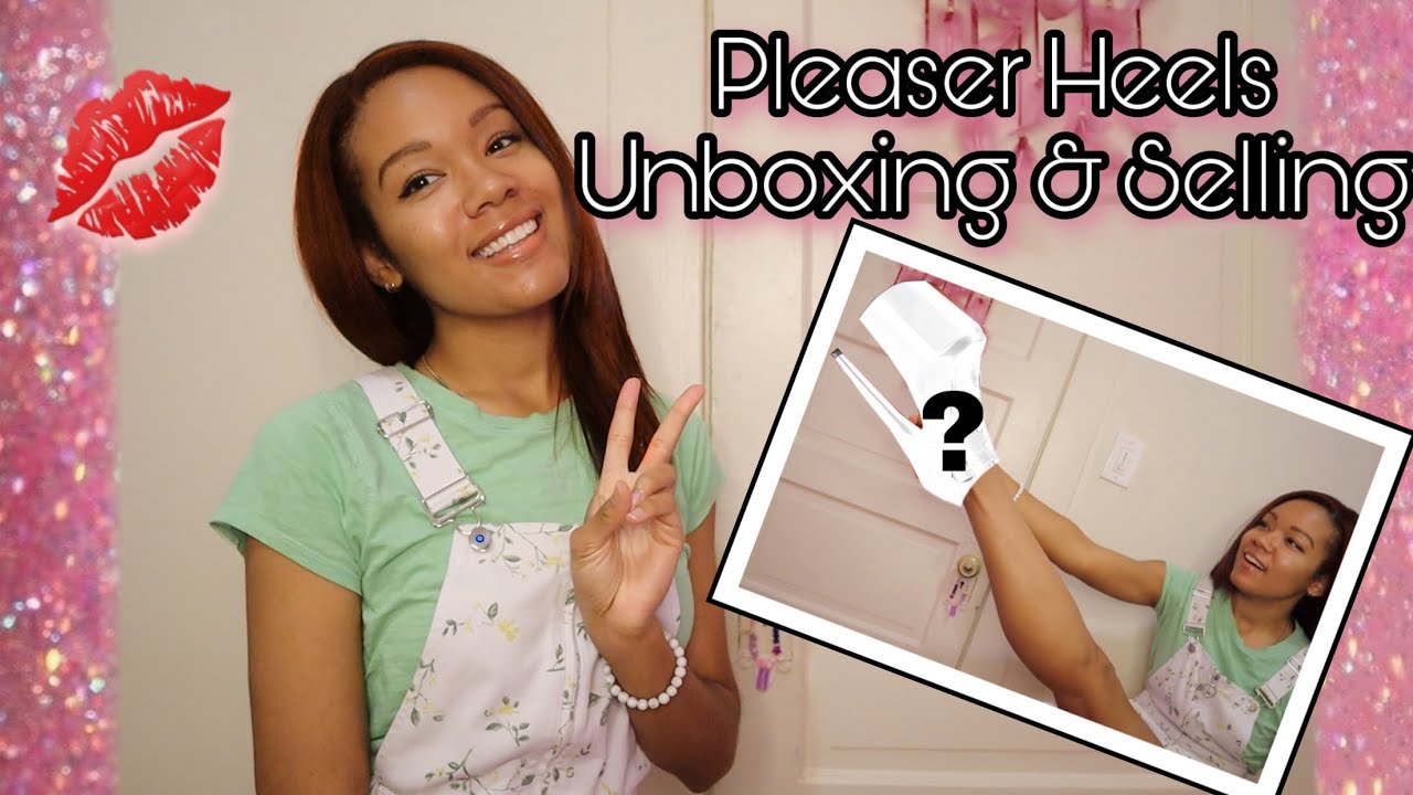 PLEASER HEELS - PART 3 - UNBOXING, selling & disappointment :(