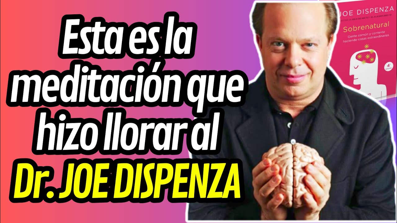 Meditación COHERENCIA MENTE CORAZÓN de JOE DISPENZA en Español