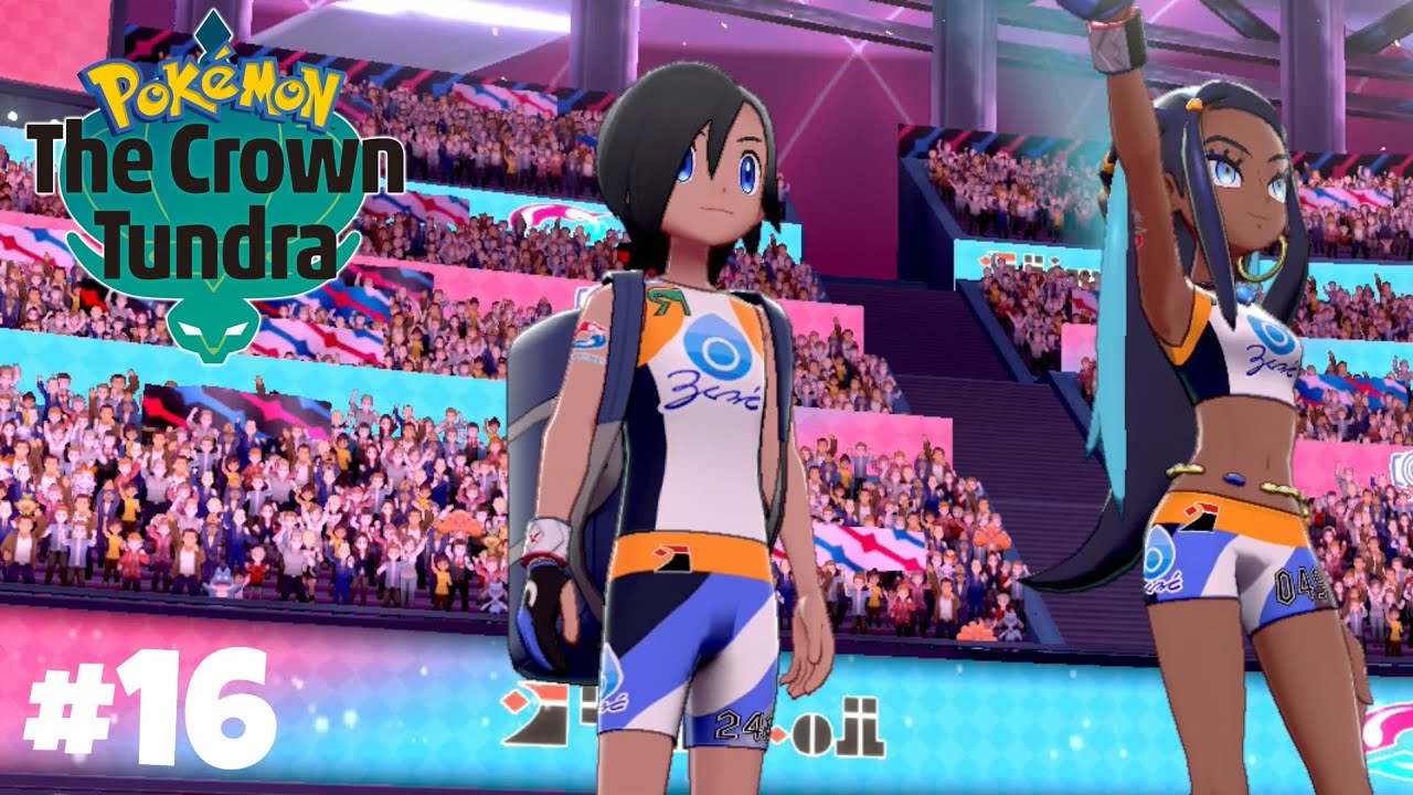Pokemon Sword and Shield The Crown Tundra Gameplay Walkthrough Part 16 Star Tournament w/Nessa!