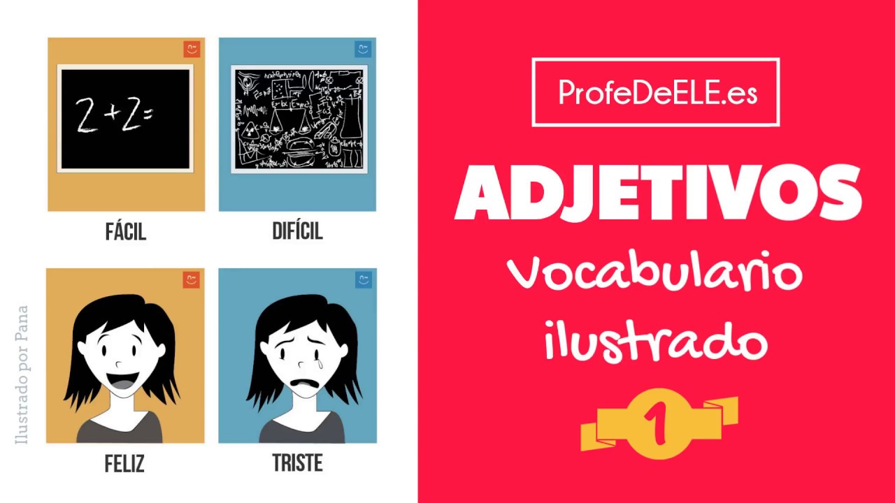 Adjetivos - Vocabulario ilustrado - 1ª parte