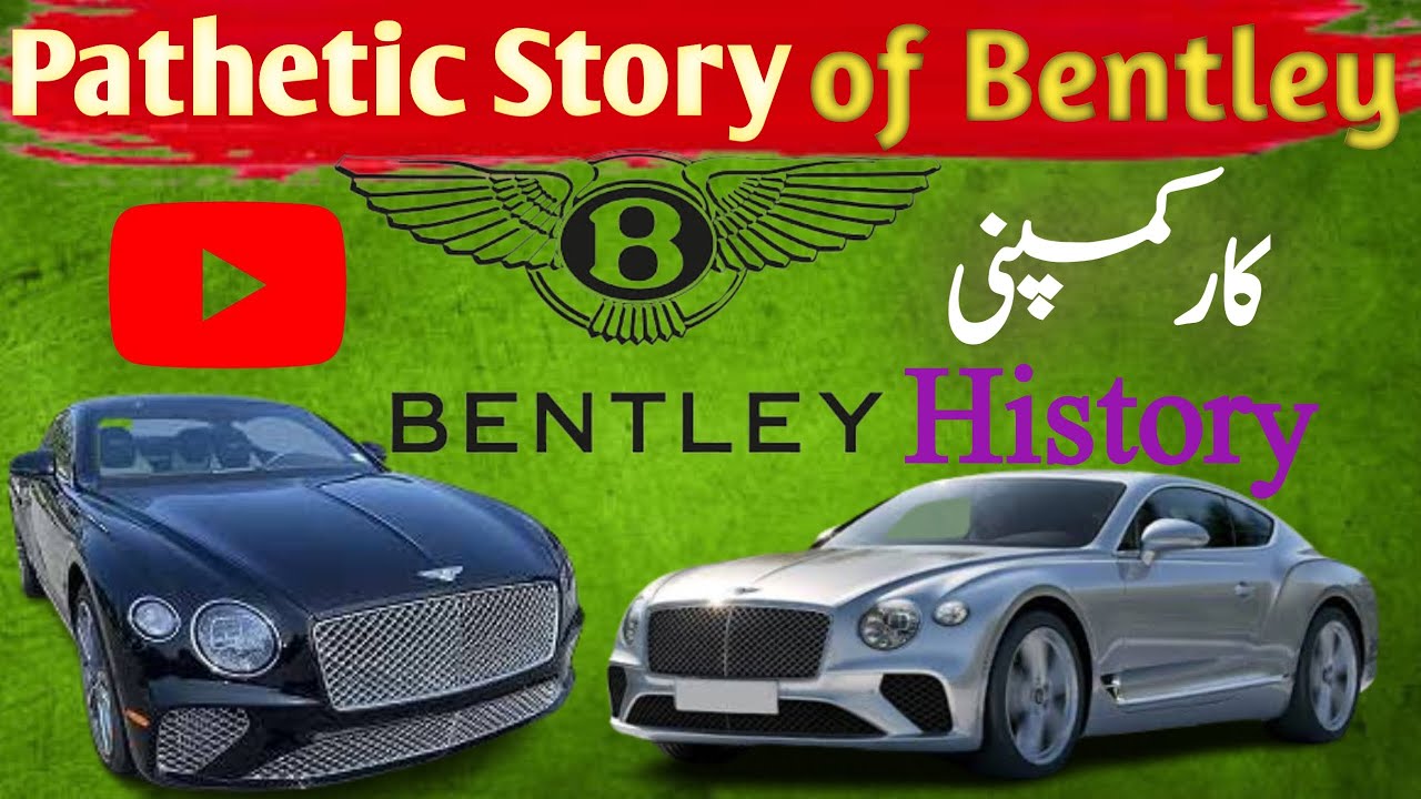 Pathetic Story of Bentley | History of Bentley Car Company | Factsfind38