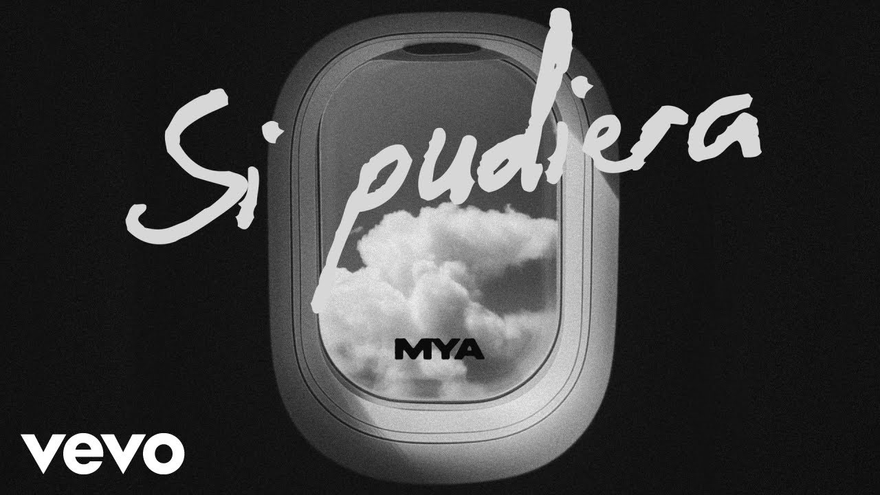MYA, Agus Bernasconi, Maxi Espindola - SI PUDIERA (Official Visualizer)