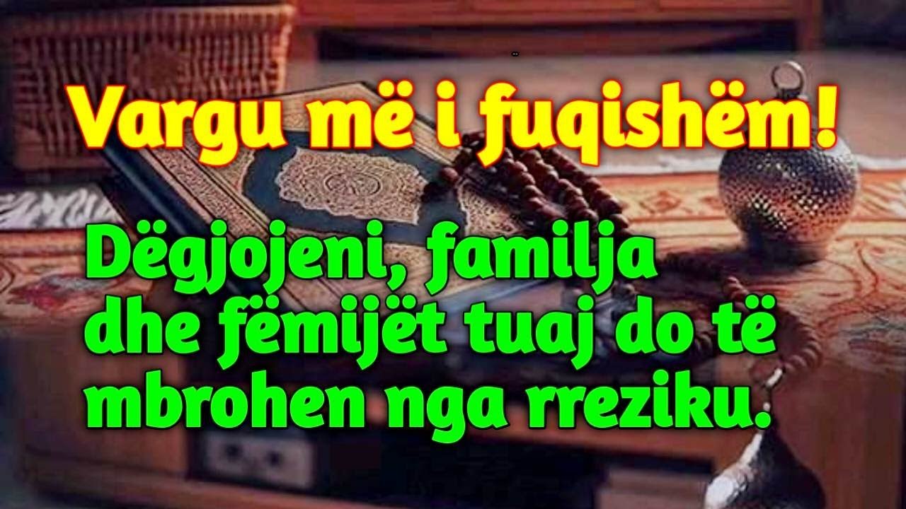 Dëgjoni dhikrin e mëngjesit dhe të mbrëmjes i cili do ta mbrojë familjen dhe menjëherë do të sjellë 