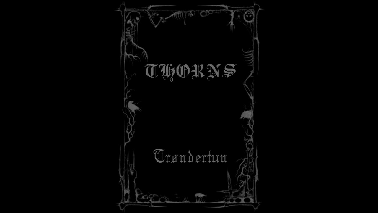 Thorns - Trøndertum (1992) (Black Metal Norway) [Full Demo + Bonus track]