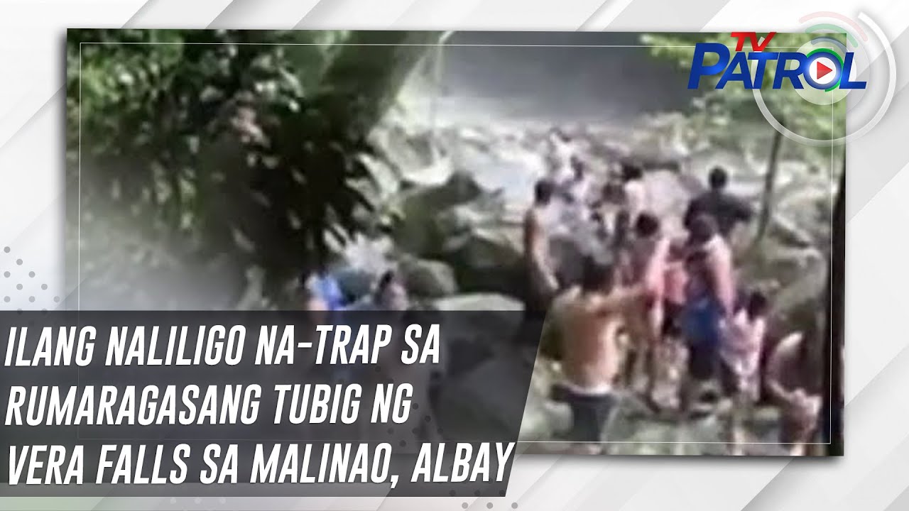 Ilang naliligo na-trap sa rumaragasang tubig ng Vera Falls sa Malinao, Albay | TV Patrol